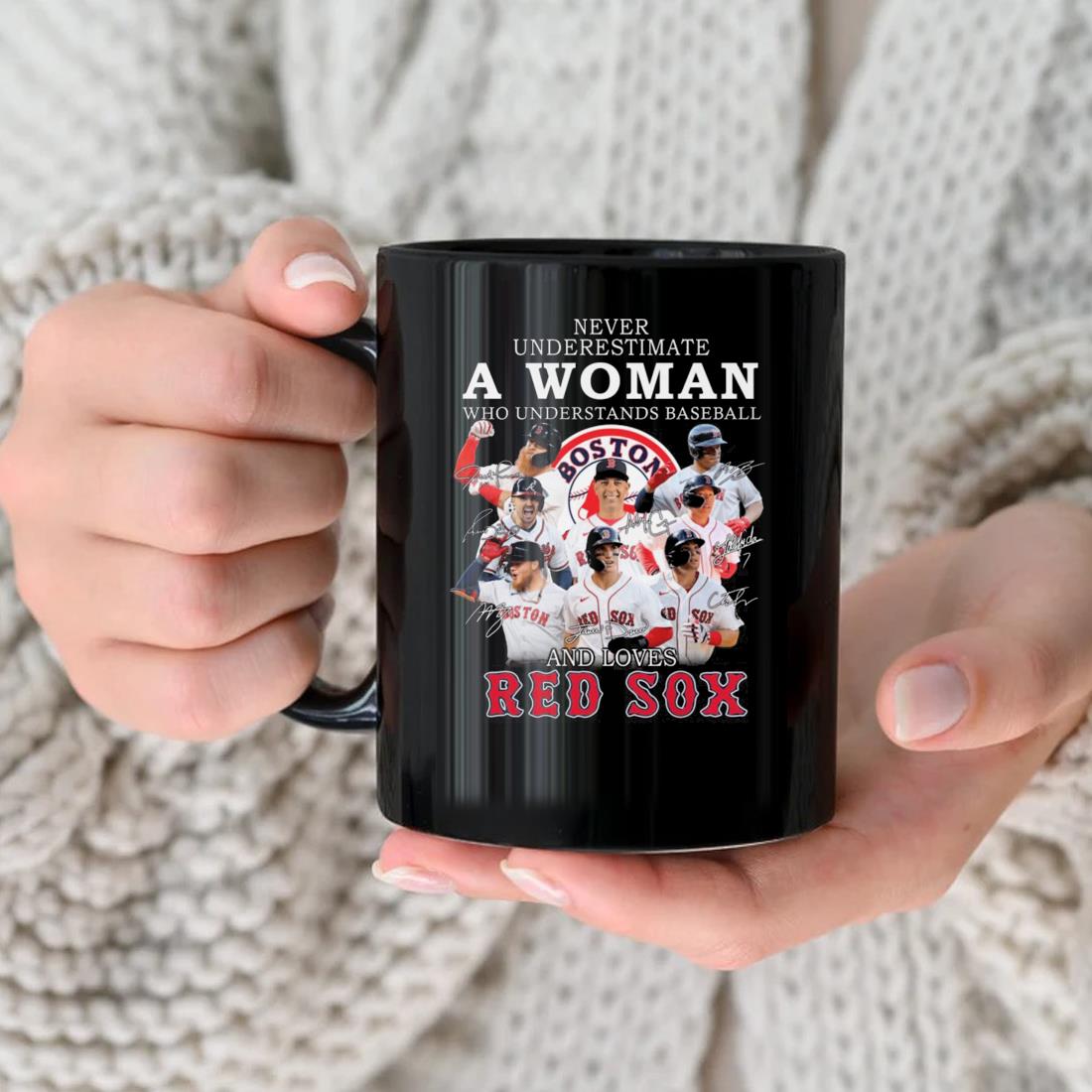 Never Underestimate A Woman Who Understands Baseball And Loves Red Sox  Signatures Shirt, hoodie, sweater, long sleeve and tank top