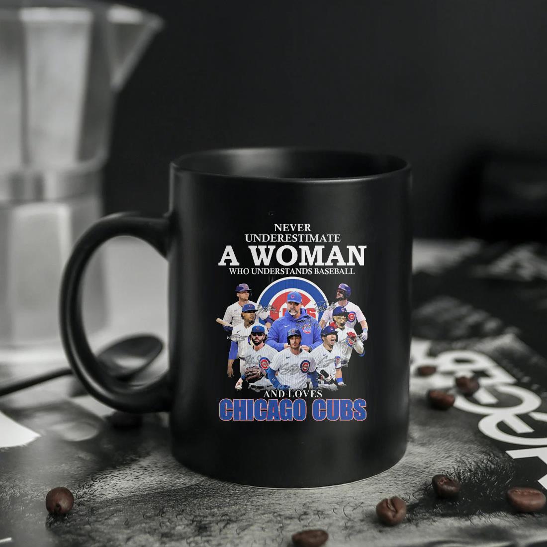 Never underestimate a woman who understands baseball and loves Chicago Cubs  signatures shirt, hoodie, sweater, long sleeve and tank top