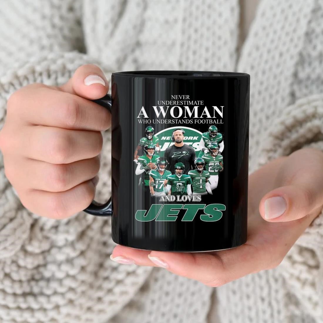 Never Underestimate A Woman Who Is A Fan Of New York Jets And