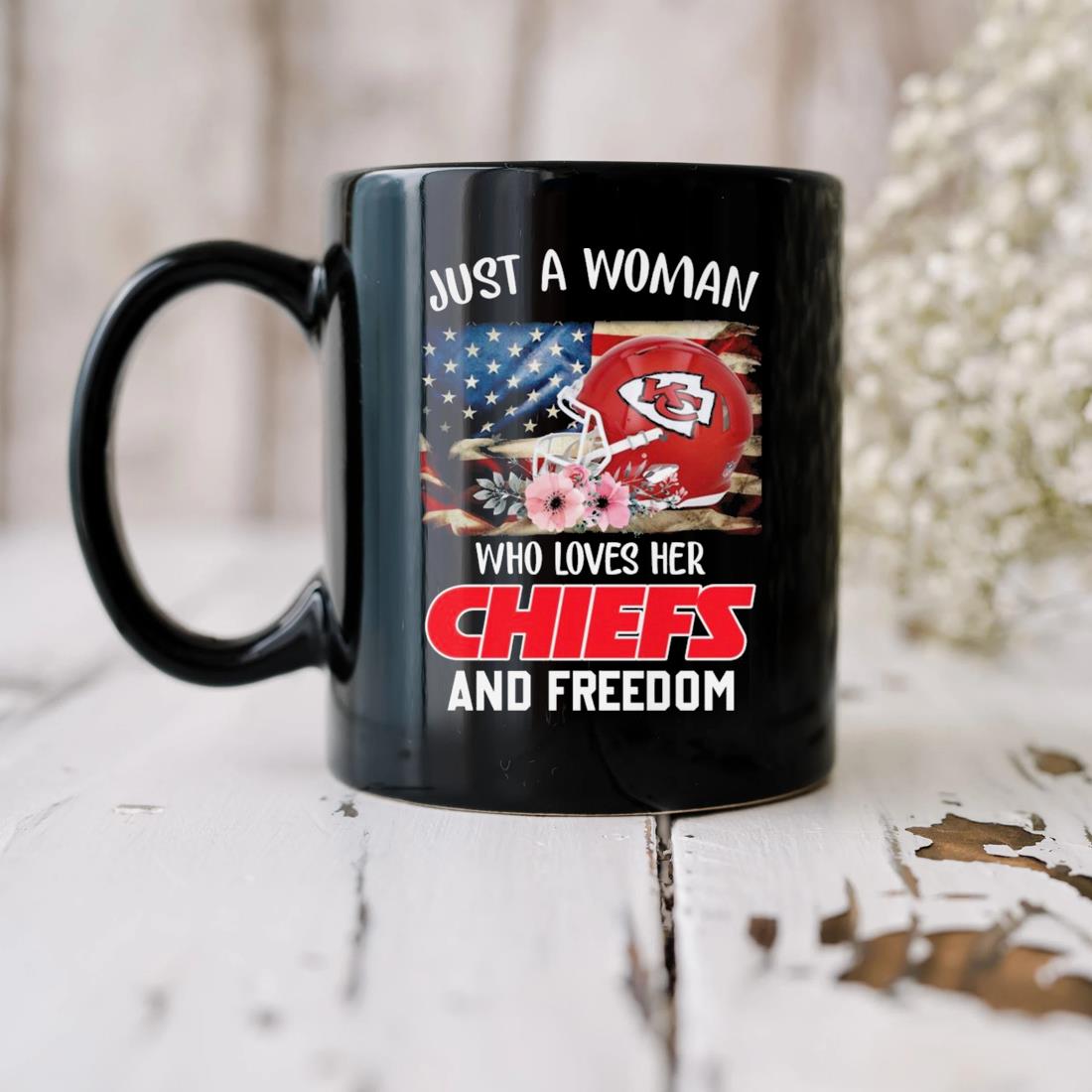 Official just A Women Who Loves Her Chiefs And Freedom Shirt, hoodie,  sweater, long sleeve and tank top