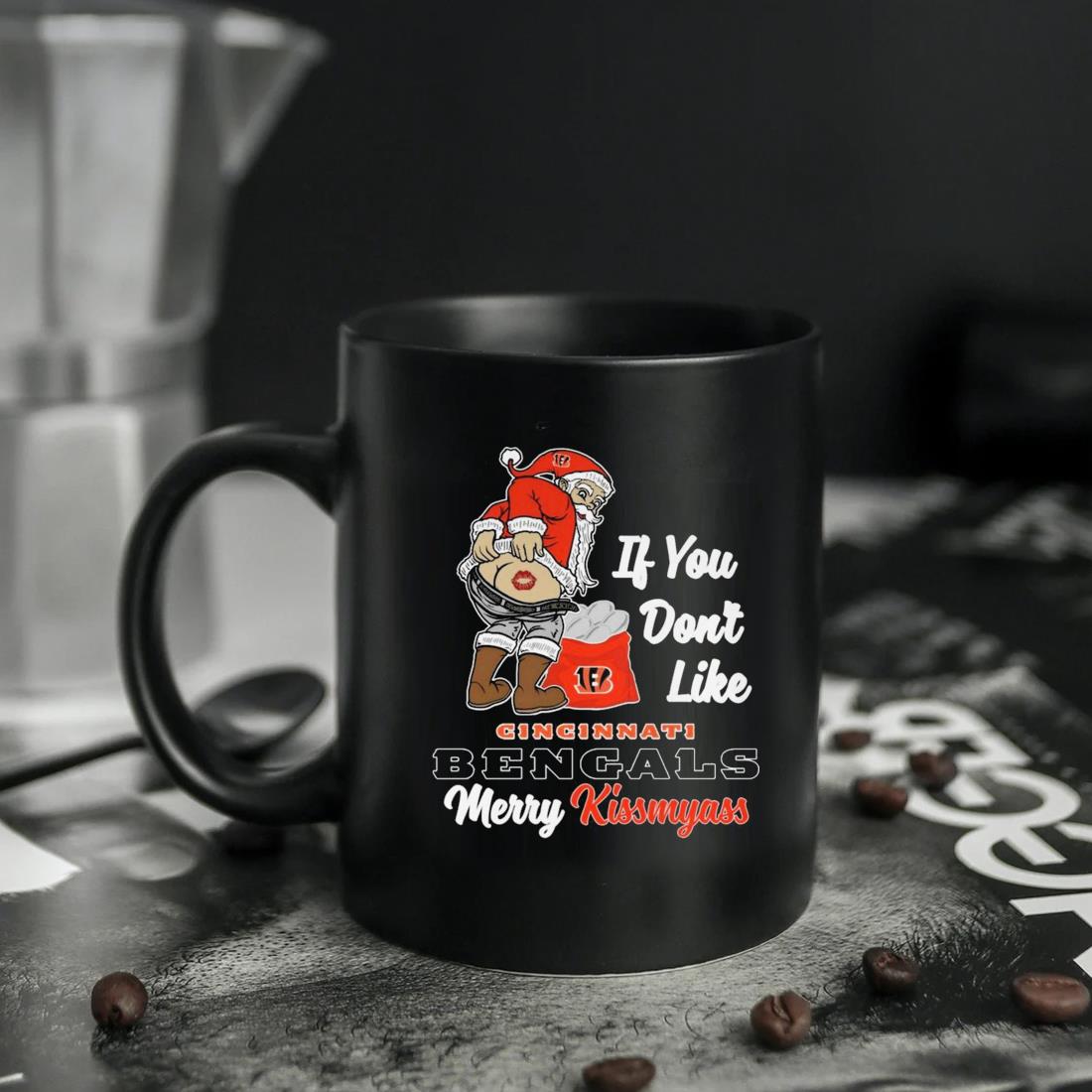 If You Don't Like Cincinnati Bengals Merry Kissmyass funny Santa Christmas  T-shirt, hoodie, sweater, long sleeve and tank top